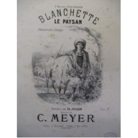 MEYER C. Blanchette et le Paysan Chant Piano XIXe