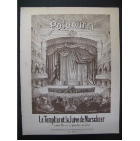 MARSCHNER Heinrich Le Templier et la Juive Piano 4 mains ca1870