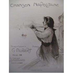 AUBERT Gaston Chanson Napolitaine Pousthomis Chant Piano 1909