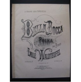 WALDTEUFEL Emile Bella Bocca Piano 1878
