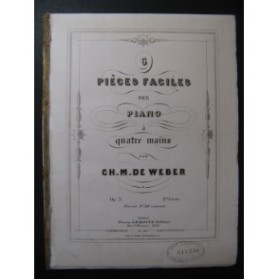 WEBER 6 pièces op. 3 No 2 Piano 4 mains ca1859