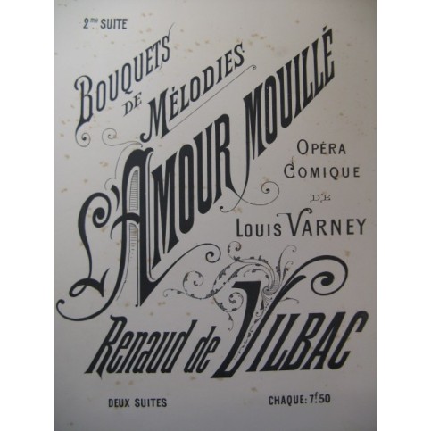 DE VILBAC Renaud L'amour Mouillé L. Varney Piano 1887