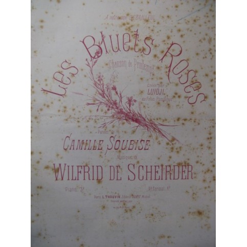 DE SCHEIRDER Wilfrid Les Bluets Roses Chant Piano XIXe