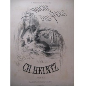 HEINTZ Ch. La Roche des Fées Piano XIXe