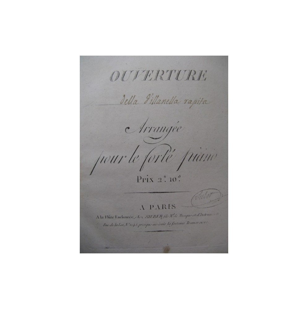BIANCHI Francesco La Villanella Rapita Opera Ouverture Piano ca1790