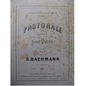 BACHMANN Georges Pastorale Piano 1869