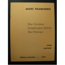 FRANCERIES Marc Pièces pour Guitare 1972