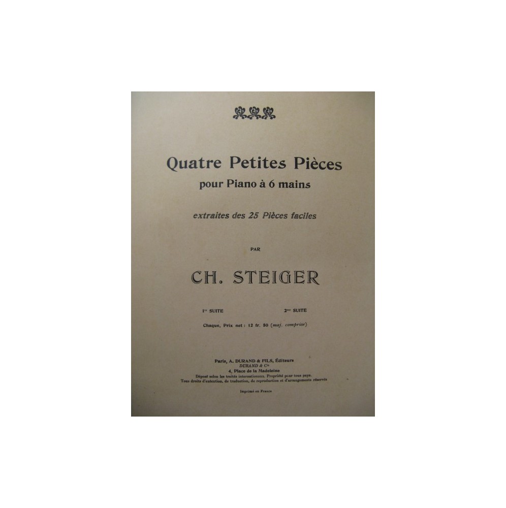 STEIGER Ch. 4 Petites Pièces 2ème Suite Piano 6 mains ca1900
