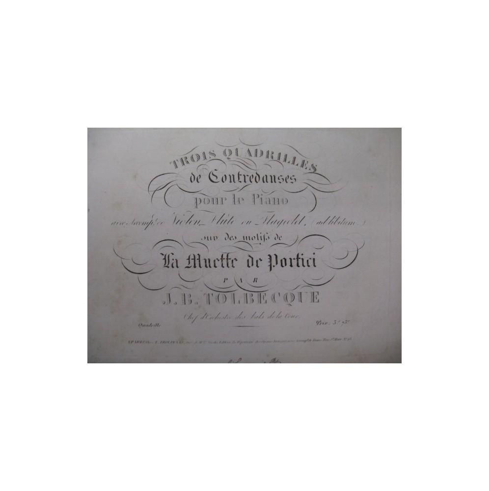 TOLBECQUE J. B. Quadrille La Muette de Portici Piano 1836