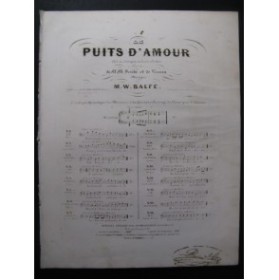 BALFE M. W. Le Puits d'amour No 2 Chant Piano XIXe