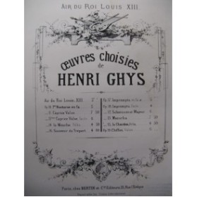GHYS Henri Air du Roi Louis XIII Piano XIXe