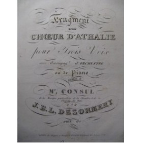DESORMERY J. B. L. Choeur d'Athalie Chant Piano ou Orchestre ca1830