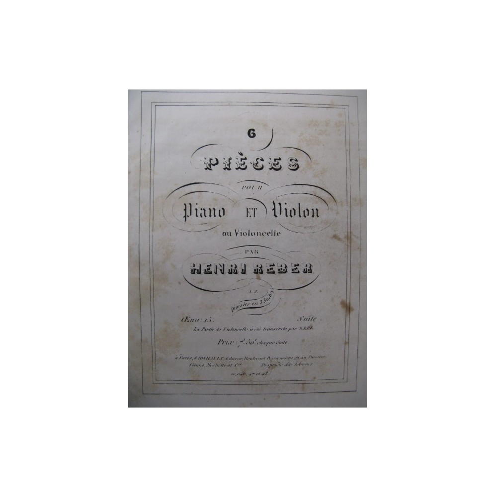 REBER Henri Pièces pour Piano et Violon ou Violoncelle op. 15.3 ca1850