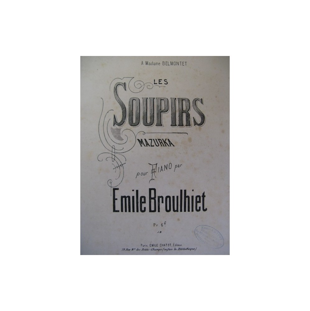 BROULHIET Emile Les Soupirs Piano XIXe