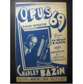 Opus 69 Valse Charley Bazin Accordéon 1951