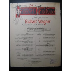 WAGNER Richard Le Vaisseau Fantôme No 7 Chant Piano ca1870