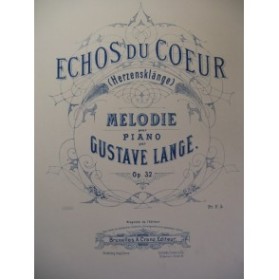 LANGE Gustave Echos du Coeur Piano ca1885