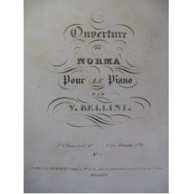 BELLINI Vincenzo Norma Ouverture Orchestre ca1845
