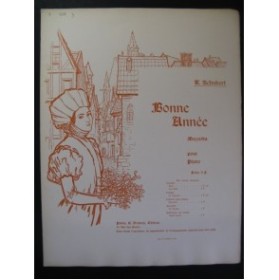 SCHUBERT Raoul Bonne Année pour Piano 1900