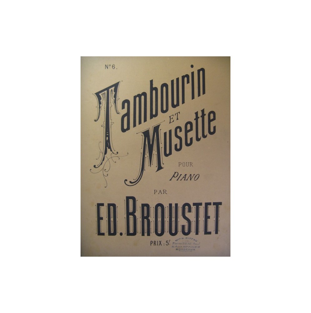 BROUSTET Edouard Tambourin et Musette Piano ca1890