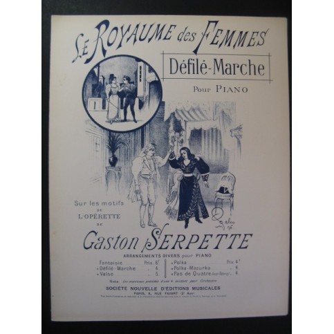 SERPETTE Gaston Le Royaume des Femmes Défilé Marche Piano 1896