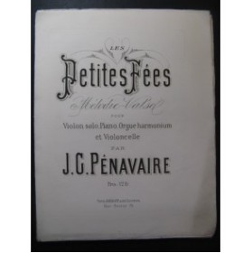 PÉNAVAIRE Jean-Grégoire Les Petites Fées Violon Piano Orgue Violoncelle 1873