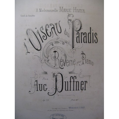 DUFFNER Auguste L'Oiseau du Paradis Piano XIXe