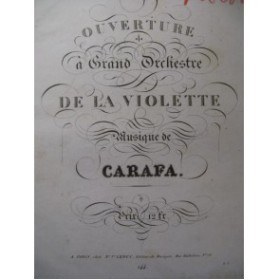 CARAFA Michele La Violette Opera Ouverture Orchestre 1828