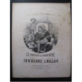 MALLIOT L. Le Portrait de la Grand'mère Rambert Chant Piano 1868