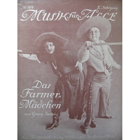 JARNO Georg Das Farmermädchen Opera Piano 1913