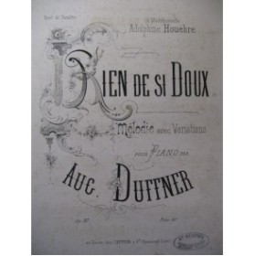 DUFFNER Auguste Rien de si Doux Piano XIXe