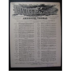 THOMAS Ambroise Hamlet No 2 Chant Piano 1928