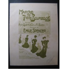 SPENCER Emile Marche des Petites Bourgeoises Chant Piano ca1905