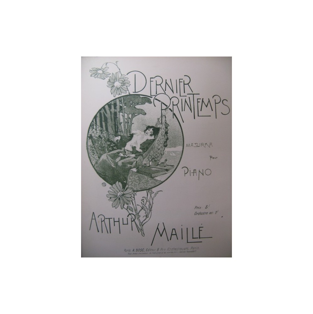 MAILLÉ Arthur Dernier Printemps Piano 1897