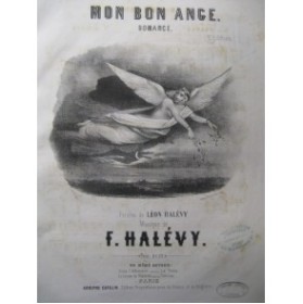 HALÉVY F. Mon Bon Ange Chant Piano XIXe