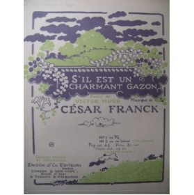 FRANCK César S'il est un Charmant Gazon Chant Piano 1922