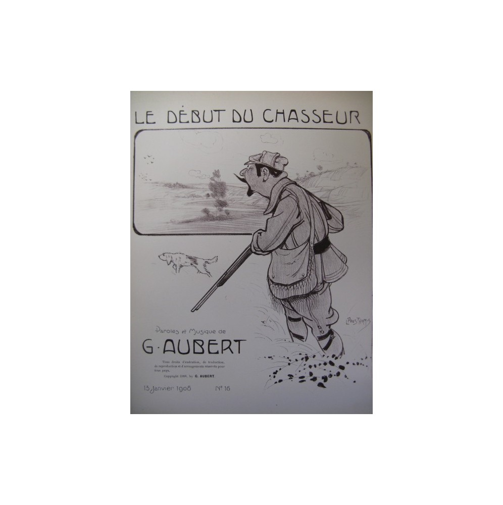 AUBERT Gaston Le Début du Chasseur  Pousthomis Chant Piano 1908