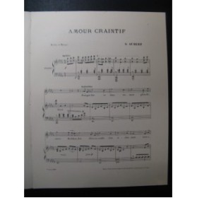 AUBERT Gaston Amour Craintif Pousthomis Chant Piano 1908