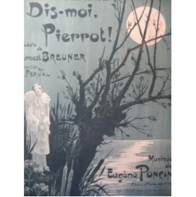PONCIN Eugène Dis-moi Pierrot ! Chant Piano