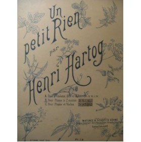 HARTOG Henri Un Petit Rien Piano ca1887