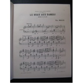 WACHS Paul Le Bras aux Dames Piano 1892