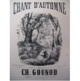 GOUNOD Charles Chant d'Automne Chant Piano XIXe