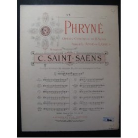 SAINT-SAËNS Camille Phryné No 6 Chant Piano 1893