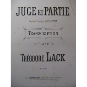 LACK Théodore Juge et Partie Ed. Missa Piano 1887