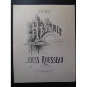 ROUSSEAU Jules Rêverie Piano XIXe