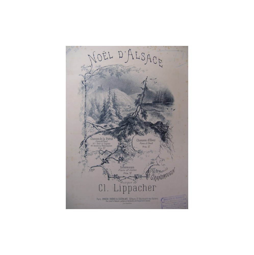 LIPPACHER Cl. Noël d'Alsace Chant Piano 1892