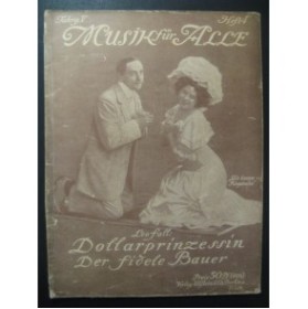 FALL Leo Dollarprinzessin Der Fidele Bauer Opérette Piano 1908
