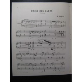 LANGE Gustave Brise des Alpes Tyrolienne Piano 1890