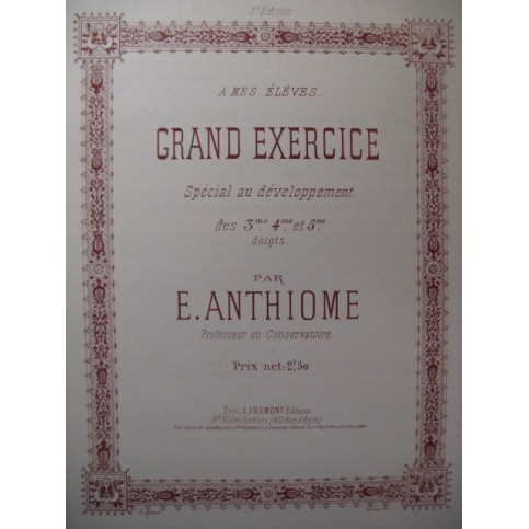 ANTHIOME E. Grand Exercice Piano XIXe