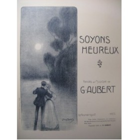 AUBERT Gaston Soyons Heureux Pousthomis Chant Piano 1908